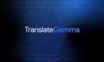 src_340x1912xgoogle-yeni-ceviri-ailesi-translategemma-yi-tanitti